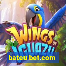 bateu bet.com