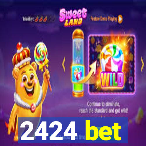 2424 bet