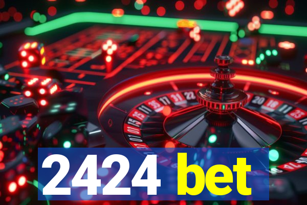 2424 bet