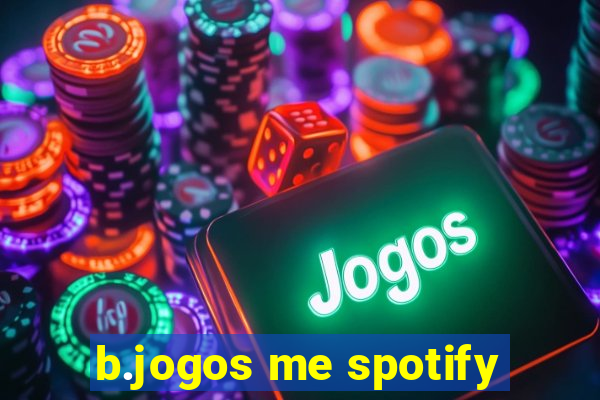 b.jogos me spotify