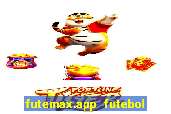 futemax.app futebol ao vivo