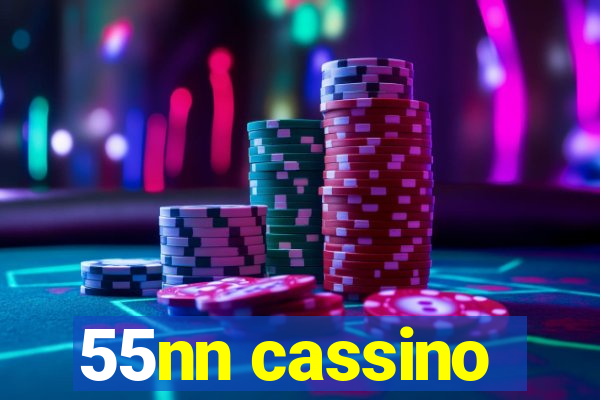 55nn cassino