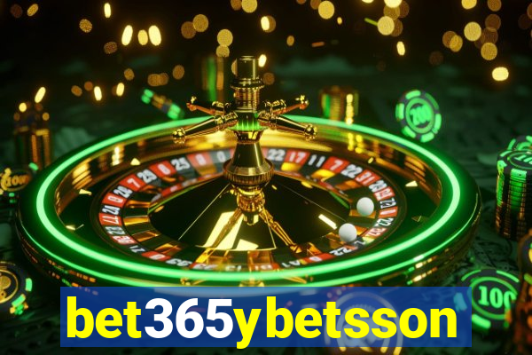 bet365ybetsson