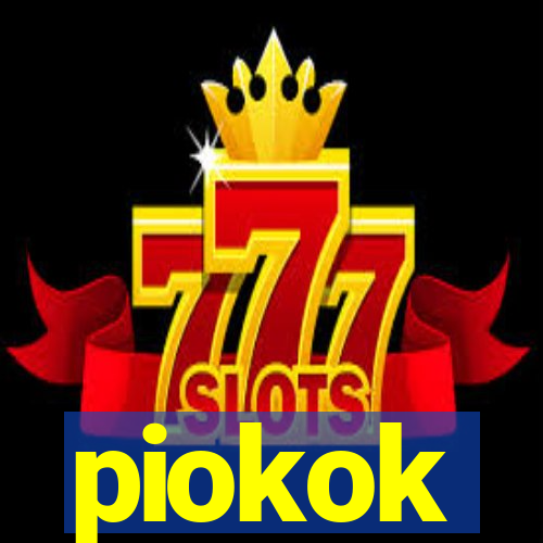 piokok