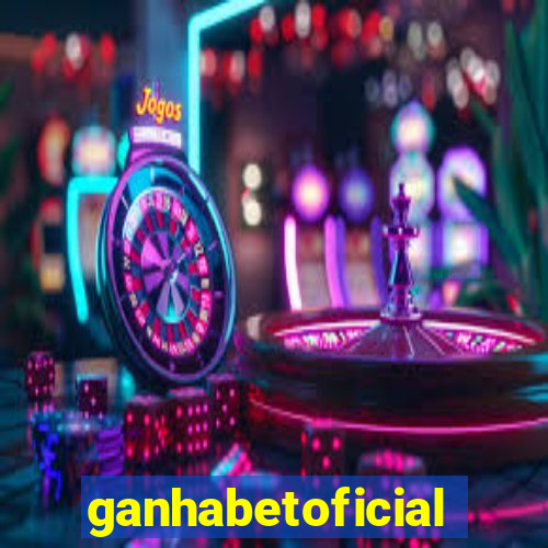 ganhabetoficial