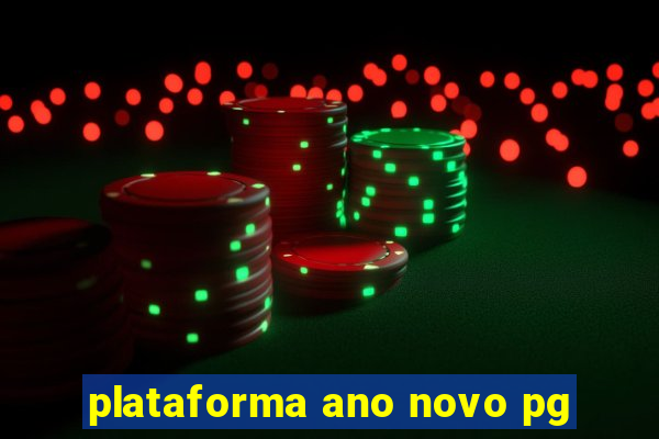 plataforma ano novo pg