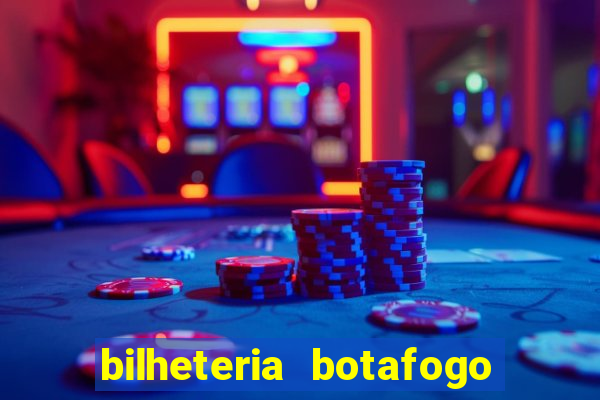 bilheteria botafogo general severiano