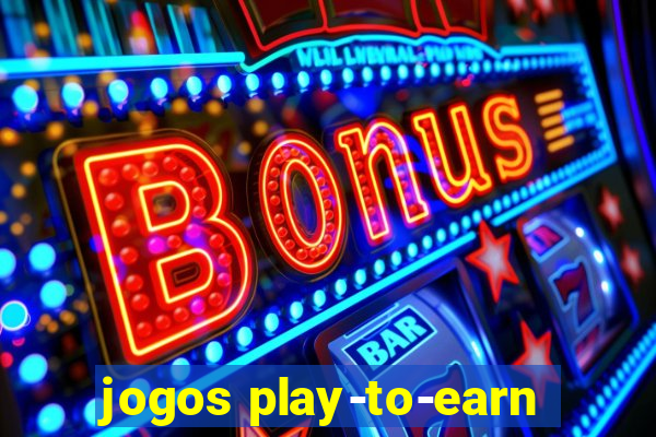 jogos play-to-earn