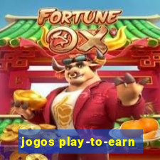 jogos play-to-earn