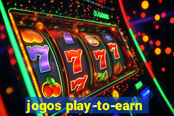 jogos play-to-earn