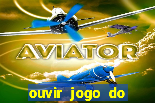 ouvir jogo do vasco ao vivo