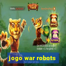 jogo war robots