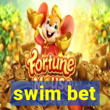 swim bet