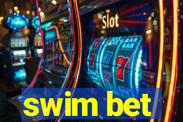 swim bet