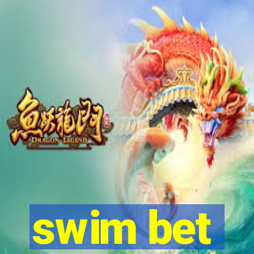 swim bet