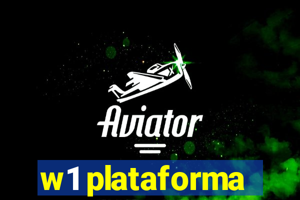 w1 plataforma