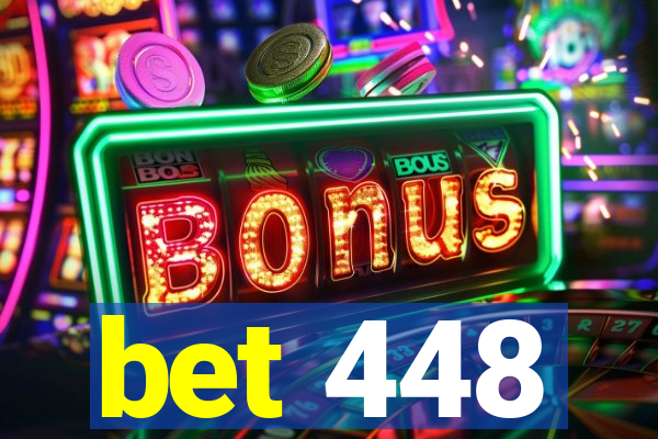 bet 448