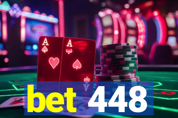 bet 448