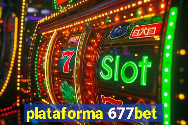 plataforma 677bet