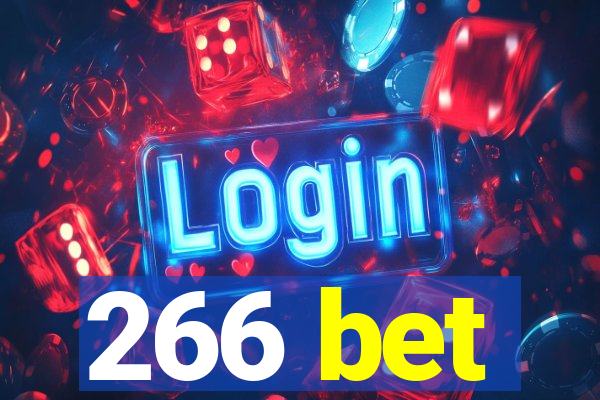 266 bet