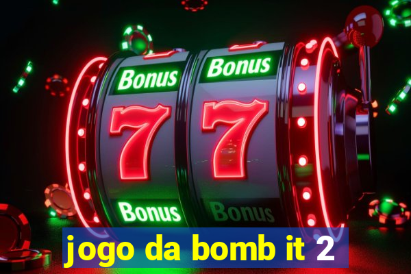 jogo da bomb it 2