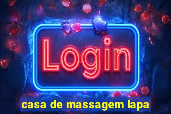 casa de massagem lapa