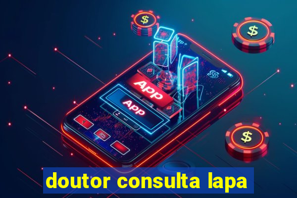 doutor consulta lapa