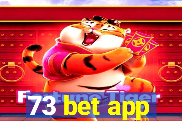 73 bet app