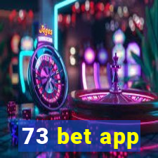 73 bet app