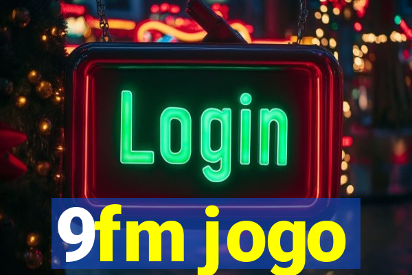 9fm jogo