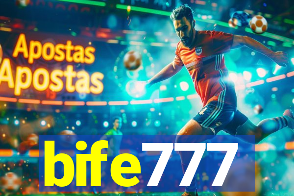 bife777