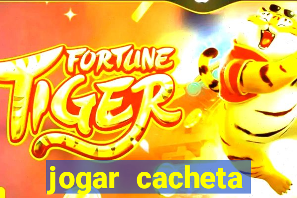 jogar cacheta online valendo dinheiro