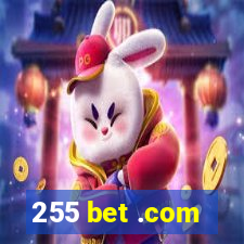 255 bet .com