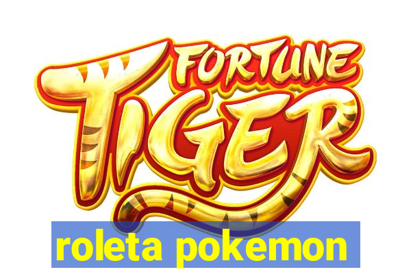 roleta pokemon