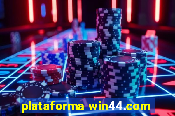 plataforma win44.com