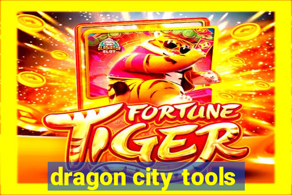 dragon city tools