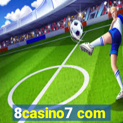 8casino7 com