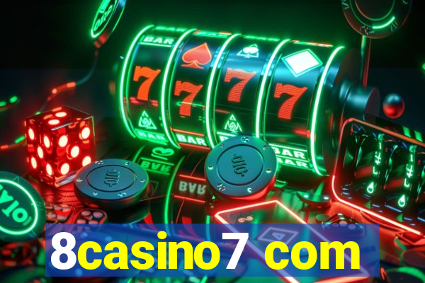 8casino7 com