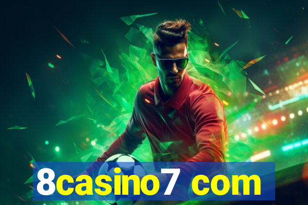 8casino7 com