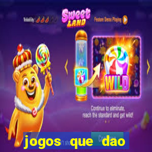 jogos que dao dinheiro sem deposito