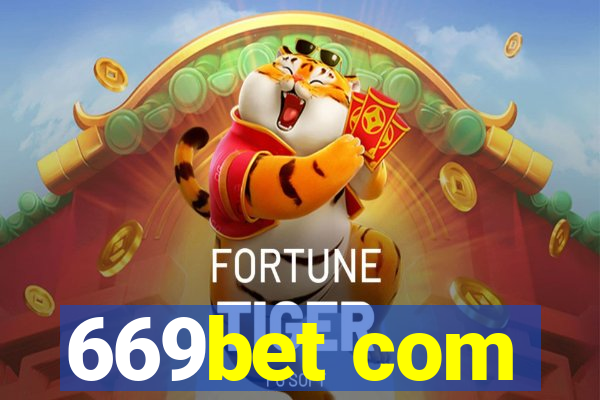 669bet com