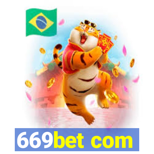 669bet com