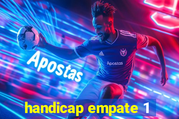 handicap empate 1