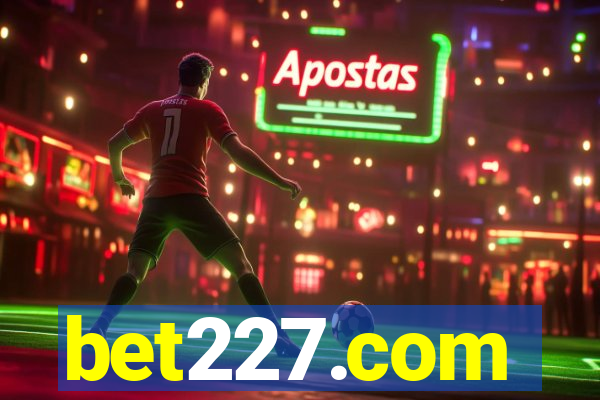 bet227.com