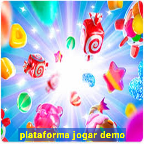 plataforma jogar demo