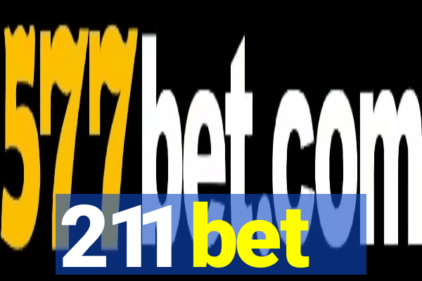 211 bet