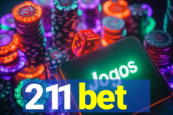 211 bet