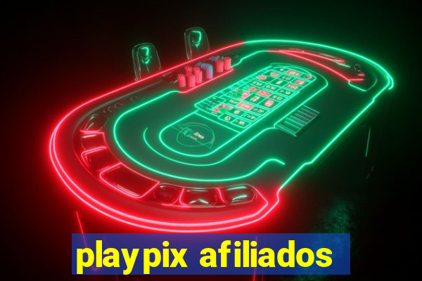 playpix afiliados