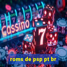 roms de psp pt br