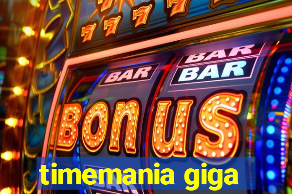 timemania giga